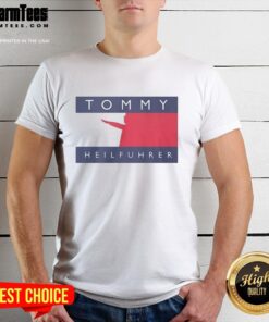 Alt Text: Official Tommy Heilfuhrer logo parody T-shirt featuring a humorous design with bold graphics and vibrant colors.