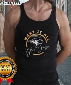 Official Toronto Blue Jays 2025 ALCS Want It All tank top featuring team colors and logo, perfect for fans.