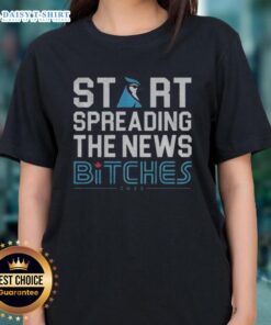 Funny ladies tee featuring 'Start Spreading The News Bitches' for Toronto Blue Jays 2025 fans, perfect for game day.