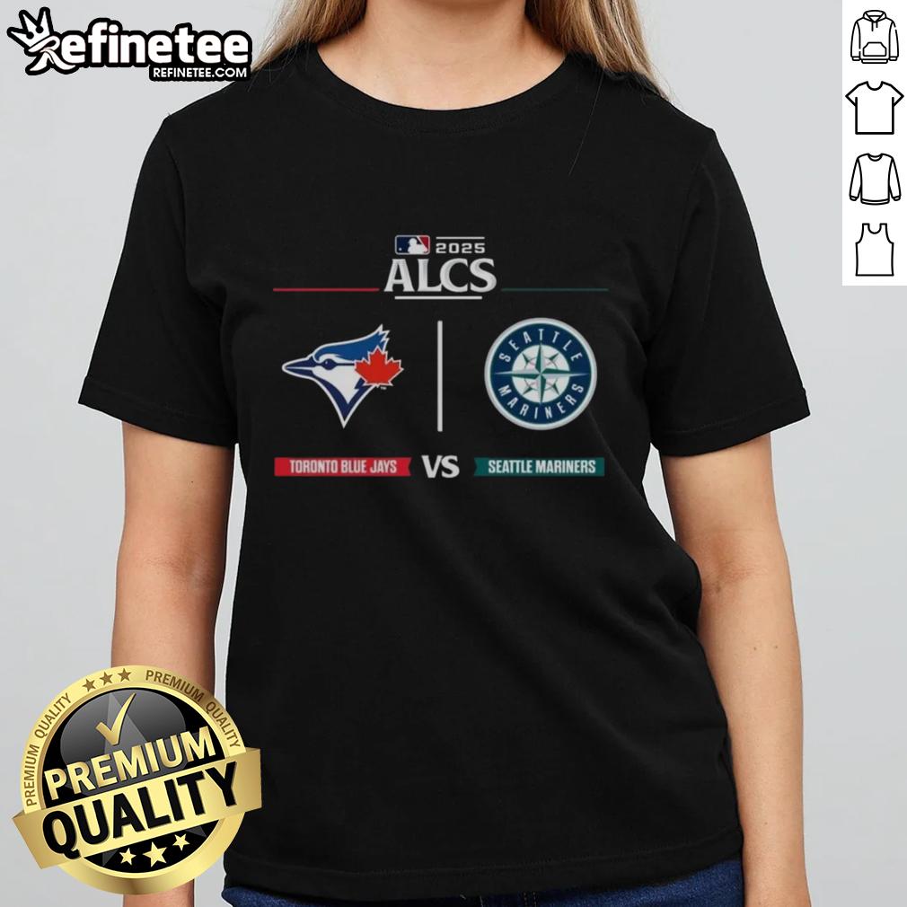 official-toronto-blue-jays-vs-seattle-mariner-2025-alcs-matchup-mlb-postseason-game-day-ladies-tee Official Toronto Blue Jays vs Seattle Mariners 2025 ALCS Matchup MLB Postseason Game Day Ladies Tee displayed on a hanger.