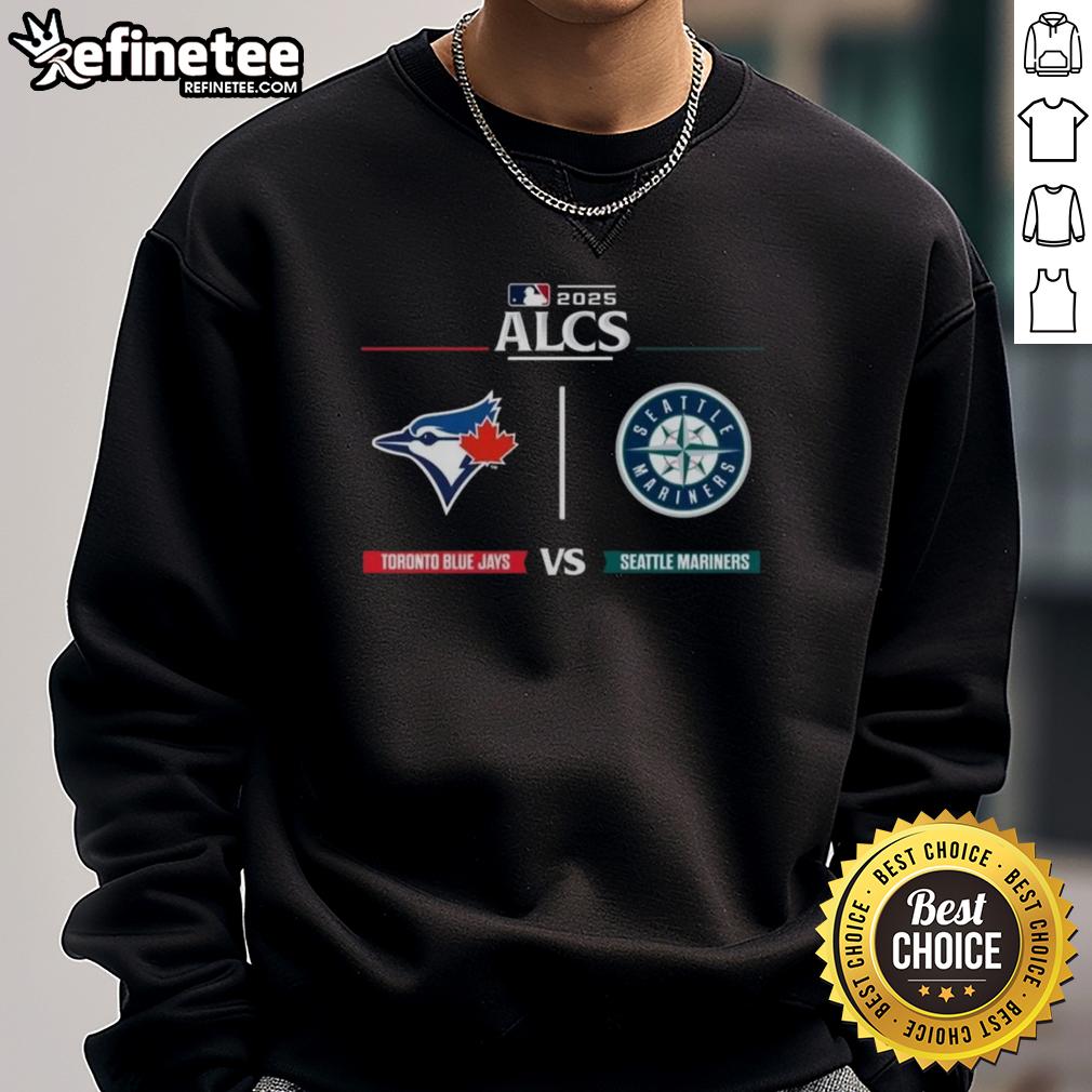 official-toronto-blue-jays-vs-seattle-mariner-2025-alcs-matchup-mlb-postseason-game-day-sweatshirt Official Toronto Blue Jays vs Seattle Mariners 2025 ALCS Matchup MLB Postseason Game Day Sweatshirt for fans.