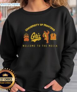 Alt Text: Official University of Montana 'Welcome to the Mecca' sweatshirt featuring a stylish design and school colors.