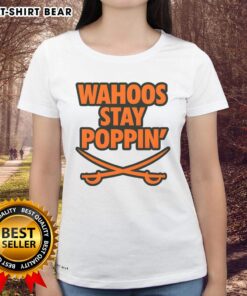 Alt Text: Official Wahoos Stay Poppin Funny Football Ladies Tee in vibrant colors, perfect for game day style.