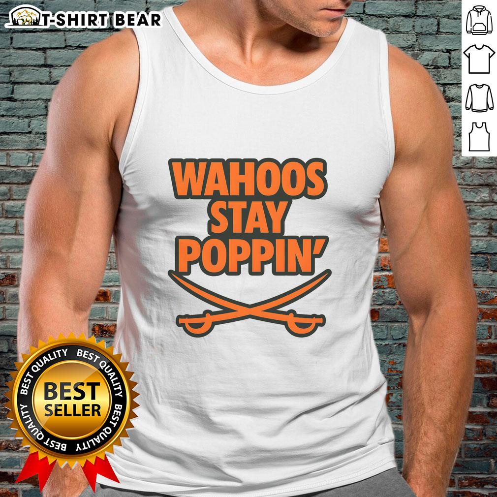 Official Wahoos Stay Poppin Funny Football Tank Top Official Wahoos Stay Poppin Funny Football Tank Top in vibrant colors, perfect for game day style and fan enthusiasm.