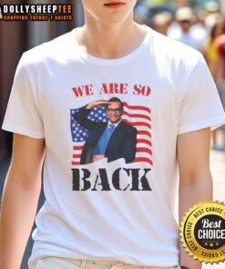 Official We Are So Back T-Shirt featuring a bold design, perfect for casual wear and expressing your fun spirit.