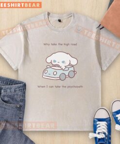 Stylish 'Psychopath' washed t-shirt from 'Why Take The High Road' collection, perfect for casual wear and making a statement.