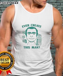 Original Ever Create This Man meme tank top featuring a humorous design and vibrant colors for meme lovers.