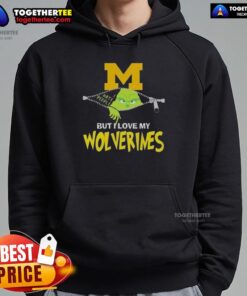 Original Grinch Christmas hoodie featuring a love for Michigan Wolverines, perfect for holiday cheer and sports fans.