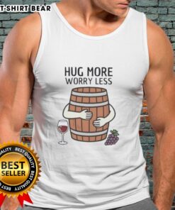 Original Hug Wine Barrel 'More Worry Less' tank top for casual wear, featuring a stylish design and comfortable fit.
