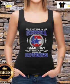 Alt Text: Dallas Cowboys tank top featuring 'I May Live in Georgia But My Heart Belongs to Dallas Cowboys' design.
