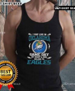 Philadelphia Eagles tank top with 'I may live in Oklahoma but on game day my heart belongs to Philadelphia Eagles' design.