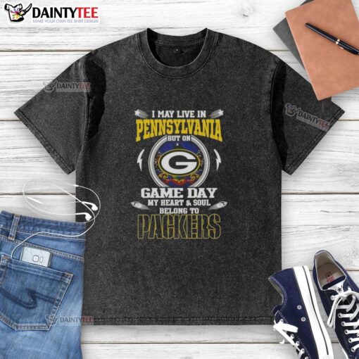 Green Bay Packers washed t-shirt with 'I may live in Pennsylvania, but my heart belongs to the Packers' slogan.
