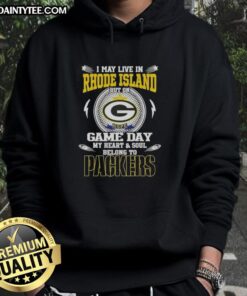 Green Bay Packers hoodie with 'I may live in Rhode Island, but game day my heart belongs to Green Bay Packers' design.