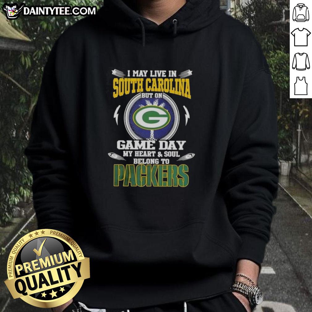 original-i-may-live-in-south-carolina-but-on-game-day-my-heart-and-soul-belongs-to-green-bay-packers-hoodie Alt Text: Green Bay Packers hoodie with the phrase I May Live In South Carolina But On Game Day My Heart Belongs To displayed.