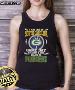Game day tank top featuring 'I May Live in South Carolina, But My Heart Belongs to Green Bay Packers' design.