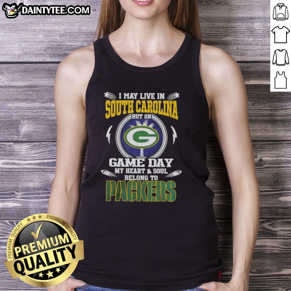 original-i-may-live-in-south-carolina-but-on-game-day-my-heart-and-soul-belongs-to-green-bay-packers-tank-top Game day tank top featuring 'I May Live in South Carolina, But My Heart Belongs to Green Bay Packers' design.
