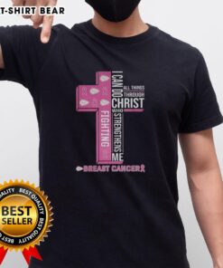 Original Kansas City Chiefs 'I Can Do All Things Through Christ Who Strengthens Me' T-Shirt supporting breast cancer awareness.