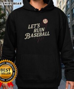 Alt Text: Original Los Angeles Dodgers MLB hoodie featuring 'Let's Ruin Baseball' slogan in vibrant team colors.