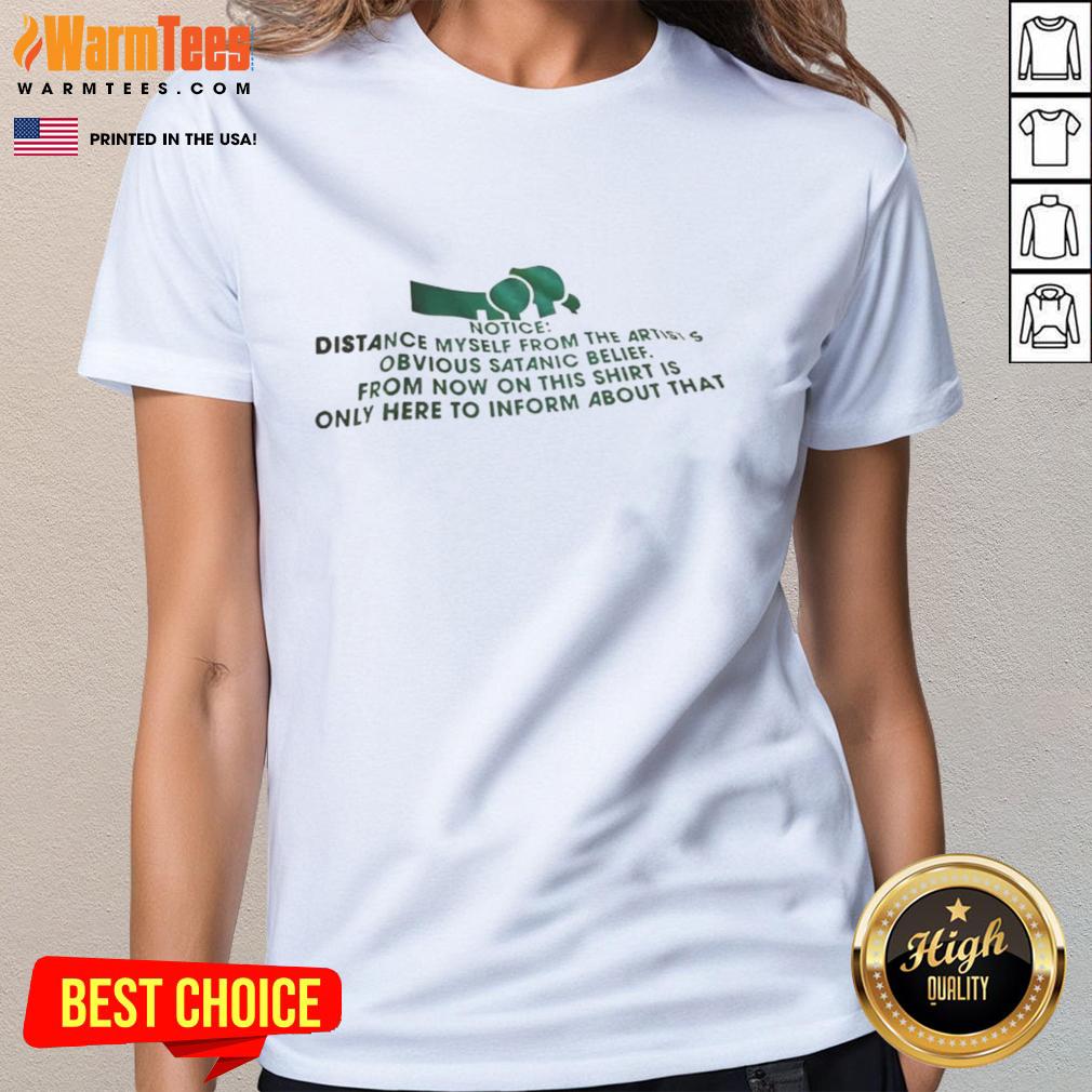 original-notice-distance-myself-from-the-artists-ladies-tee Original Notice Distance Myself From The Artists Ladies Tee featuring a stylish design and comfortable fit for women.