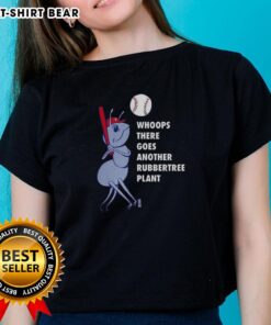 Original Philadelphia Phillies Baseball ladies tee featuring a fun 'Whoops! There Goes Another Rubbertree Plant' graphic.