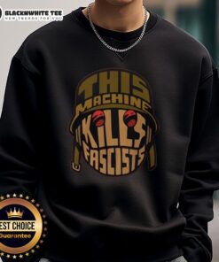 Alt Text: Original 'This Machine Kills Fascists' sweatshirt showcasing a bold graphic, perfect for activists and casual wear.