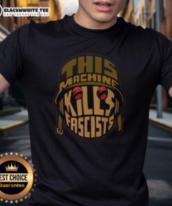 Alt Text: Original This Machine Kill Fascists T-Shirt showcasing a bold design with a powerful message about resilience and activism.