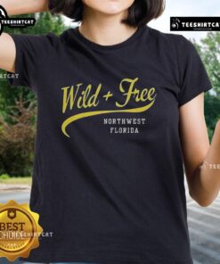Original Wild and Free Northwest Florida retro ladies tee featuring vibrant colors and a stylish design for casual wear.