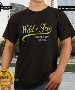 Alt Text: Original Wild And Free Northwest Florida Retro T-Shirt featuring a vintage design with vibrant colors and nature motifs.