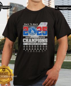 Alt Text: Premium 2025 Back To Back Los Angeles Dodgers National League Champions T-Shirt featuring team logo and championship details.