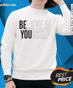 Premium Believe In Yourself Motivational Inspirational Positive Slogan T-Shirt - Image 5