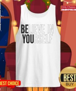Premium Believe In Yourself Motivational Inspirational Positive Slogan T-Shirt - Image 4