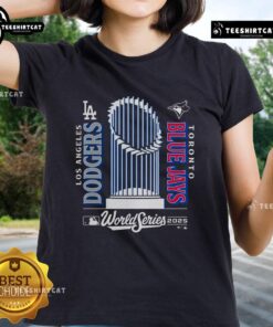 Premium Blue Jays 2025 World Series Match Up Ladies Tee featuring vibrant team colors and stylish design for fans.