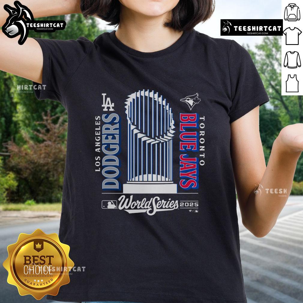 Premium Blue Jays 2025 World Series Match Up Ladies Tee Premium Blue Jays 2025 World Series Match Up Ladies Tee featuring vibrant team colors and stylish design for fans.