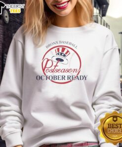 Premium Bronx baseball New York Yankees 2025 postseason sweatshirt in October-ready design, perfect for fans.