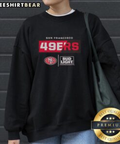 Alt Text: Premium Bud Light San Francisco 49ers team sweatshirt featuring bold logo and comfortable fit for fans.