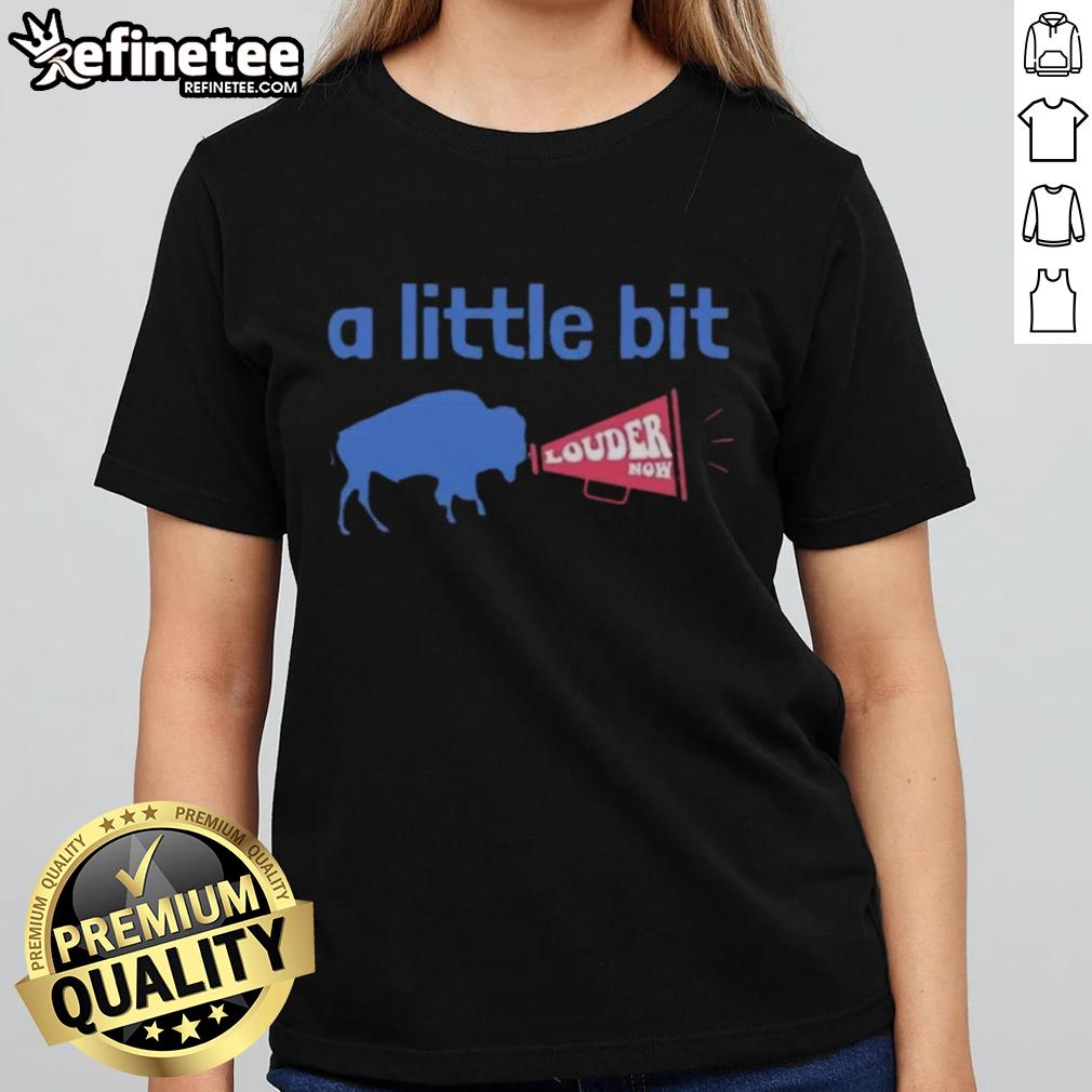 premium-buffalo-bills-a-little-bit-louder-now-ladies-tee Premium Buffalo Bills A Little Bit Louder Now Ladies Tee in vibrant colors, perfect for game day and team spirit.