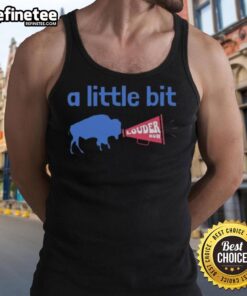 Premium Buffalo Bills A Little Bit Louder Now tank top featuring team colors and logo, perfect for game day attire.