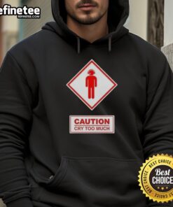 Premium Caution Cry Too Much Hoodie in black, featuring bold text design, perfect for casual streetwear style.