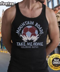 Premium Colorado Rapids Mountain Roads Take Me Home tank top featuring scenic mountain graphics and vibrant colors.