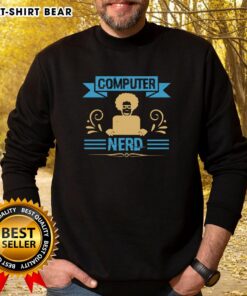Premium Computer Nerd Sweatshirt featuring a stylish design, perfect for tech enthusiasts and casual wear.