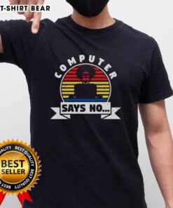Premium Computer Says No Retro Vintage Sunset T-Shirt featuring a colorful sunset design and playful text.
