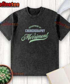 Premium Department of Choreography and Merriment washed t-shirt displayed on a wooden background, showcasing its vibrant design.