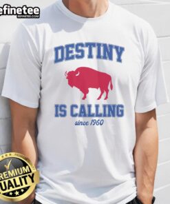 Alt Text: Premium Destiny Is Calling Since 1960 Buffalo Mafia Football T-Shirt featuring bold graphics and a classic design.