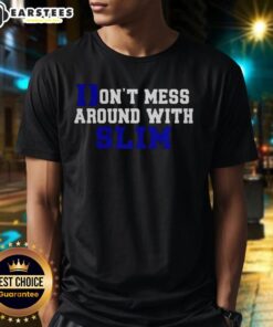 Alt Text: Premium Don'T Mess Around With Slim Duke Blue Devils T-Shirt featuring bold team graphics and a stylish design.