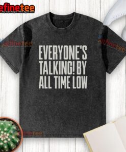 Premium Everyone's Talking By All Time Low Washed T-Shirt in soft cotton, featuring a trendy design for casual wear.