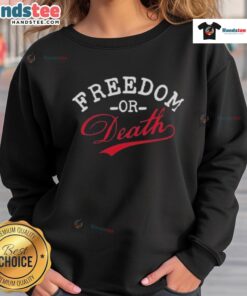 Premium Freedom Or Death Text Design T-Shirt - Image 5
