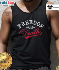 Premium Freedom Or Death Text Design T-Shirt - Image 4