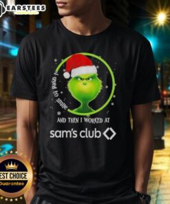 Alt Text: Premium Grinch Christmas t-shirt featuring I Used To Smile And Then I Worked At Sam's Club design for holiday cheer.