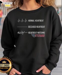 Premium Heartbeat Watching Tennessee Titans Sweatshirt in navy blue, perfect for fans and game-day comfort.