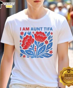 Alt Text: Premium I Am Aunt Tifa Floral Flower T-Shirt featuring vibrant floral design, perfect for proud aunts and casual wear.